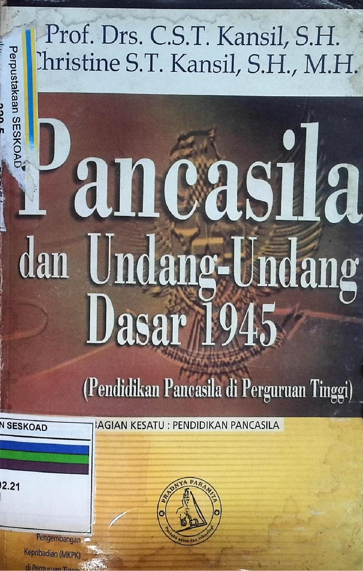 Pancasila Dan Undang-Undang Dasar 1945 (Pendidikan Pancasila Di Perguruan Tinggi) Bagian Kesatu